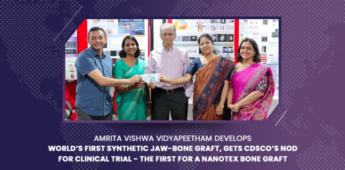 L’Università Amrita sviluppa il primo innesto osseo sintetico mascellare al mondo e ottiene l’approvazione del governo per la sperimentazione clinica