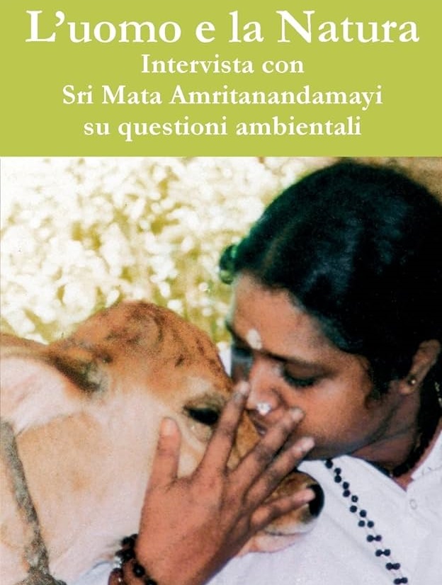 Parole di Amma: estratto dal libro “L’Uomo e la Natura”